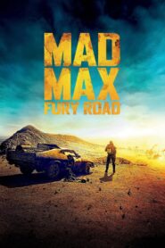 Watch Mad Max: Fury Road Full Stream